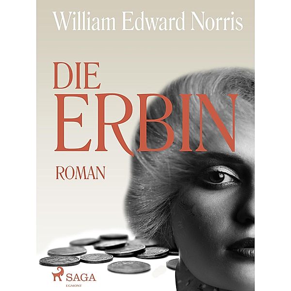 Die Erbin, W. E. Norris