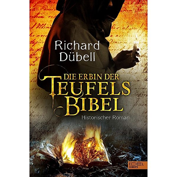 Die Erbin der Teufelsbibel, Richard Dübell