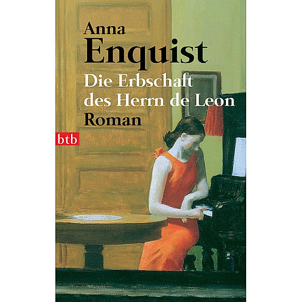 Die Erbschaft des Herrn de Leon, Anna Enquist