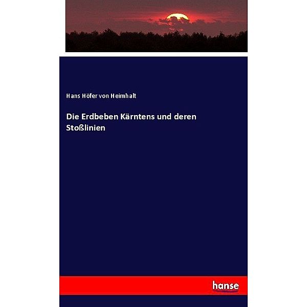 Die Erdbeben Kärntens und deren Stoßlinien, Hans von Höfer