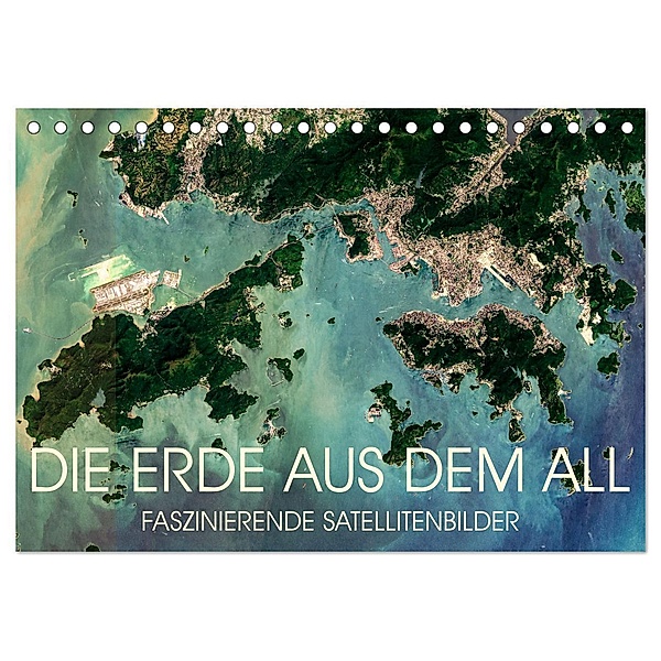 Die Erde aus dem All (Tischkalender 2024 DIN A5 quer), CALVENDO Monatskalender, Christian Pauschert