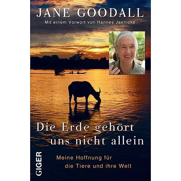 Die Erde gehört uns nicht allein, Jane Goodall