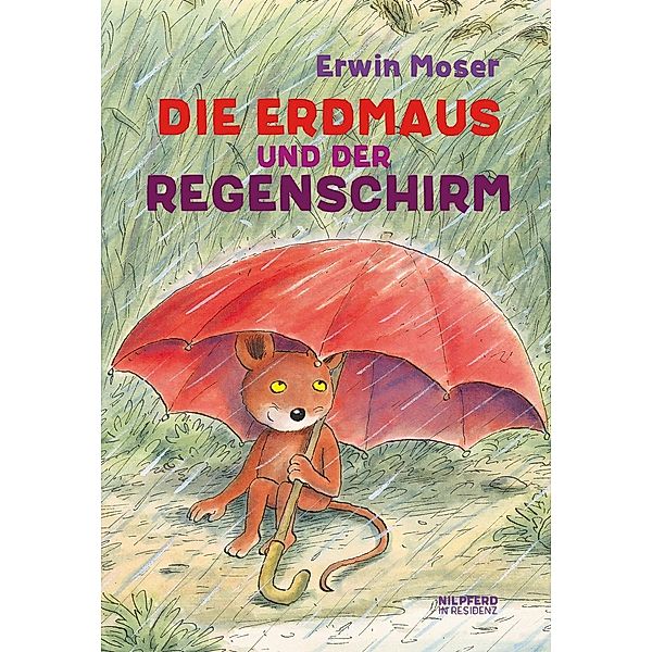 Die Erdmaus und der Regenschirm, Erwin Moser