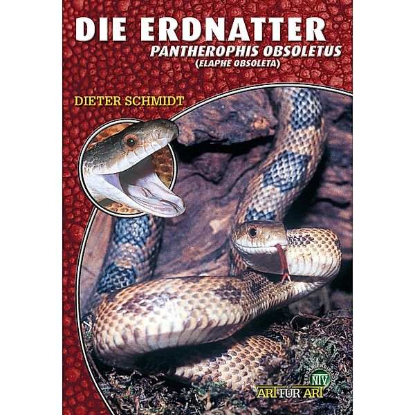 Die Erdnatter / Art für Art, Dieter Schmidt