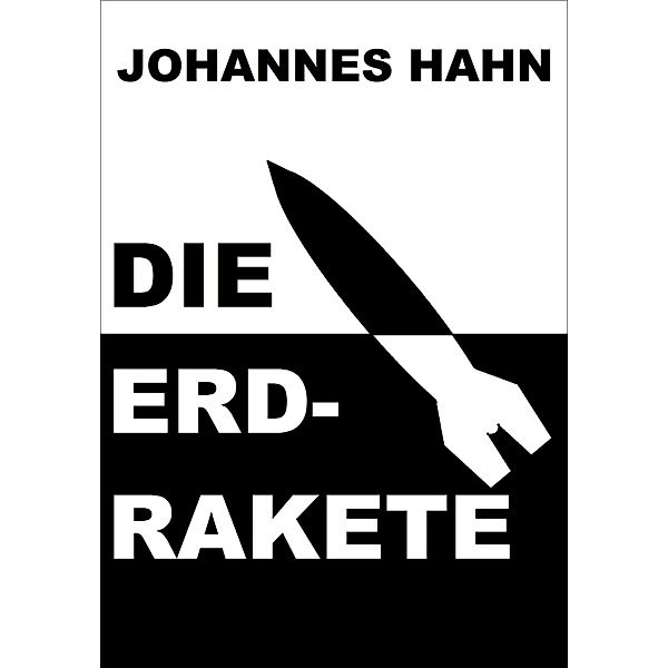 Die Erdrakete, Johannes Hahn