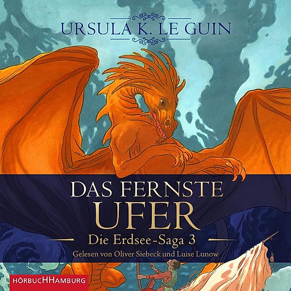 Die Erdsee-Saga - 3 - Das fernste Ufer (Die Erdsee-Saga 3), Ursula K. Le Guin