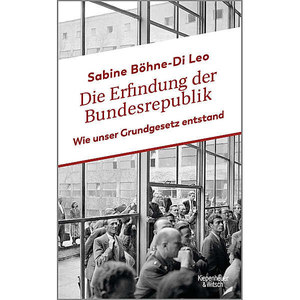 Die Erfindung der Bundesrepublik, Sabine Böhne-Di Leo