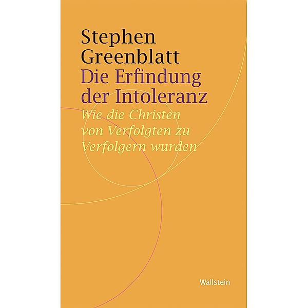 Die Erfindung der Intoleranz, Stephen Greenblatt
