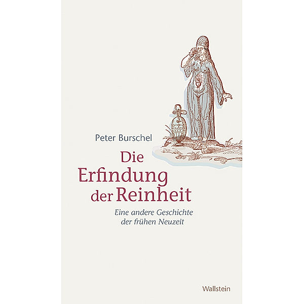 Die Erfindung der Reinheit, Peter Burschel