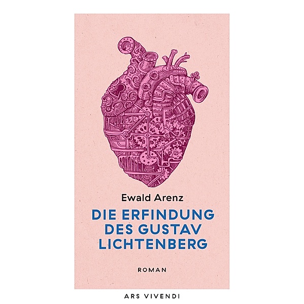 Die Erfindung des Gustav Lichtenberg (eBook), Ewald Arenz
