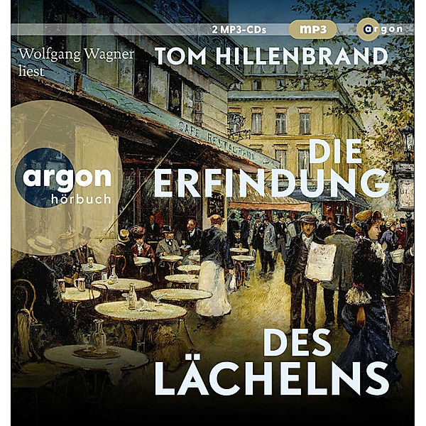 Die Erfindung des Lächelns,2 Audio-CD, 2 MP3, Tom Hillenbrand