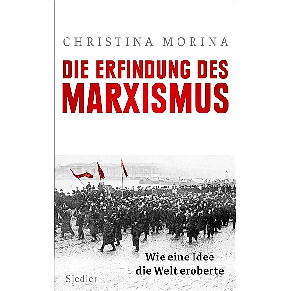 Die Erfindung des Marxismus, Christina Morina