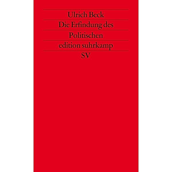 Die Erfindung des Politischen, Ulrich Beck