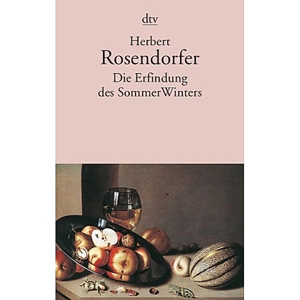 Die Erfindung des SommerWinters, Herbert Rosendorfer