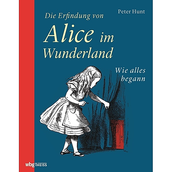 Die Erfindung von Alice im Wunderland, Peter Hunt