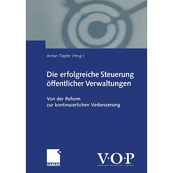 Die erfolgreiche Steuerung öffentlicher Verwaltungen