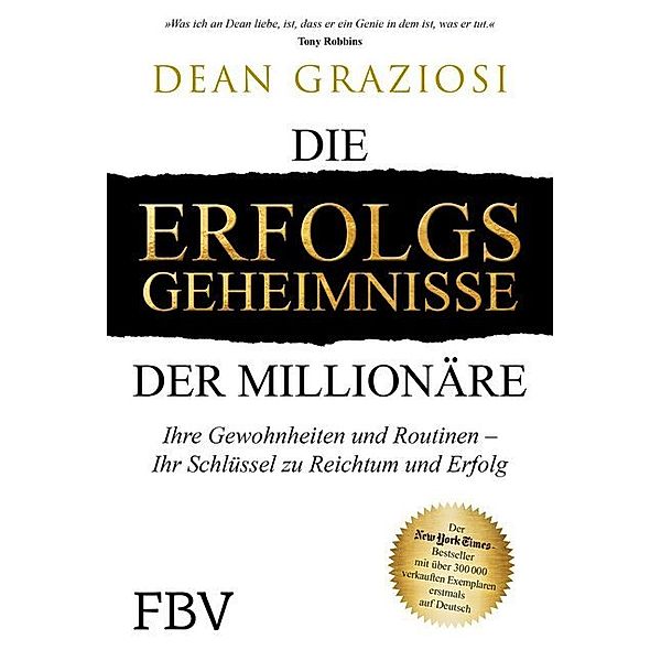 Die Erfolgsgeheimnisse der Millionäre, Dean Graziosi