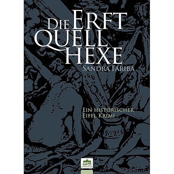 Die Erftquellhexe, Sandra Fariba