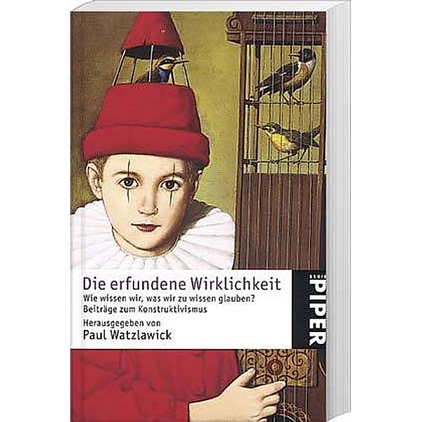 Die erfundene Wirklichkeit, Paul Watzlawick