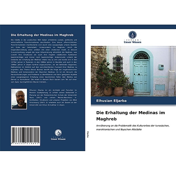 Die Erhaltung der Medinas im Maghreb, Elhusian Eljarba