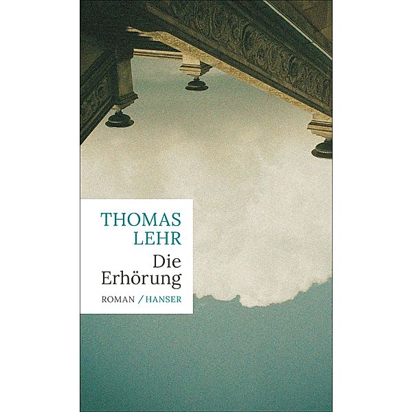 Die Erhörung, Thomas Lehr