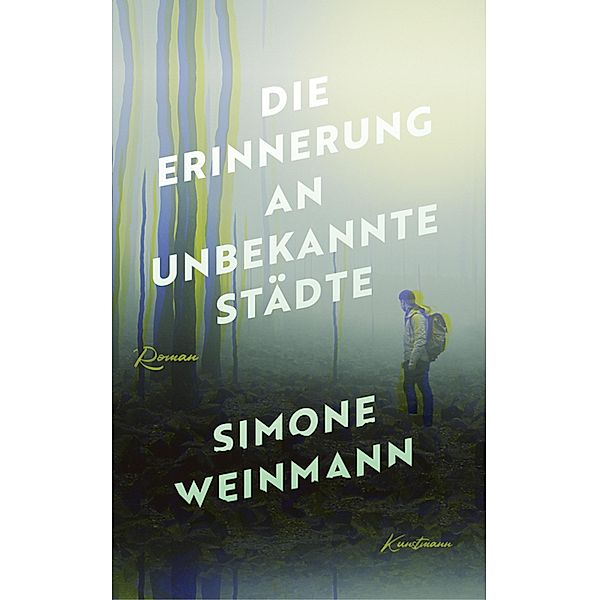 Die Erinnerung an unbekannte Städte, Simone Weinmann