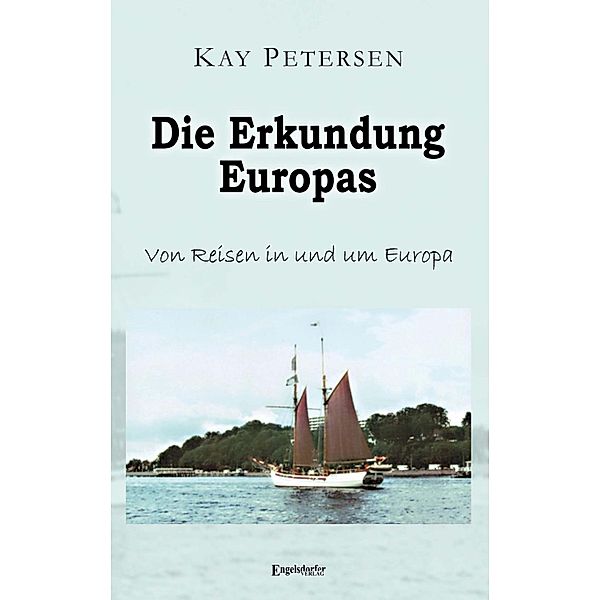 Die Erkundung Europas, Kay Petersen