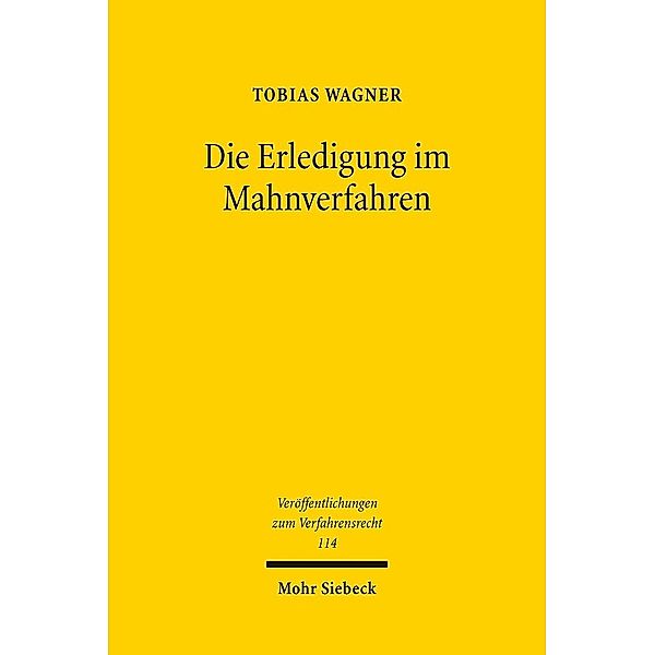 Die Erledigung im Mahnverfahren, Tobias Wagner