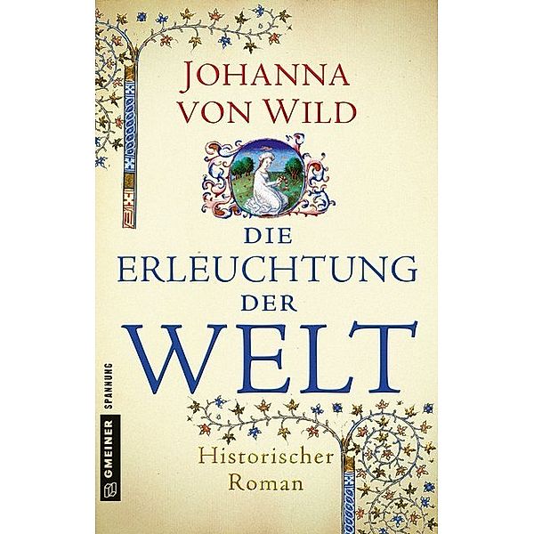 Die Erleuchtung der Welt, Johanna von Wild