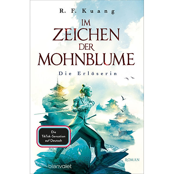 Die Erlöserin / Im Zeichen der Mohnblume Bd.3, R.  F. Kuang