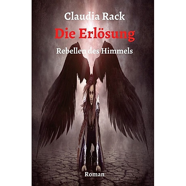 Die Erlösung, Claudia Rack