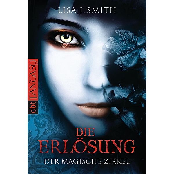 Die Erlösung / Der magische Zirkel Bd.3, Lisa J. Smith