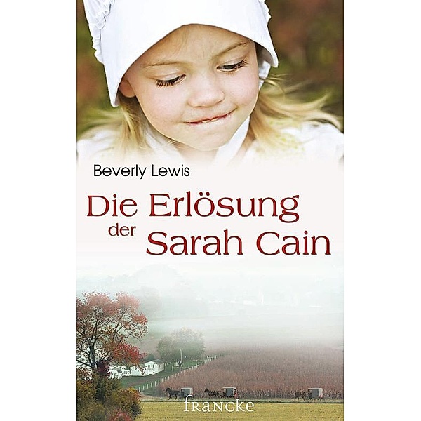 Die Erlösung der Sarah Cain, Beverly Lewis
