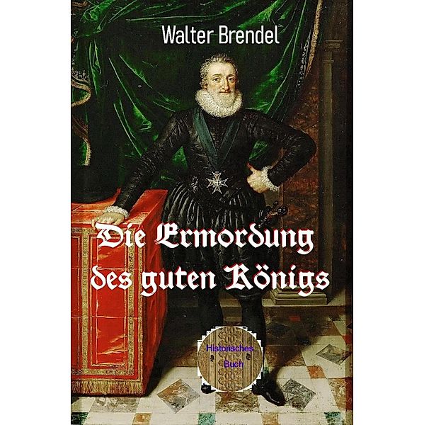 Die Ermordung des guten Königs, Walter Brendel