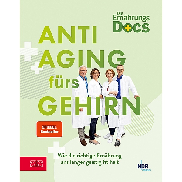 Die Ernährungs-Docs - Anti-Aging fürs Gehirn, Matthias Riedl, Jörn Klasen, Viola Andresen, Silja Schäfer