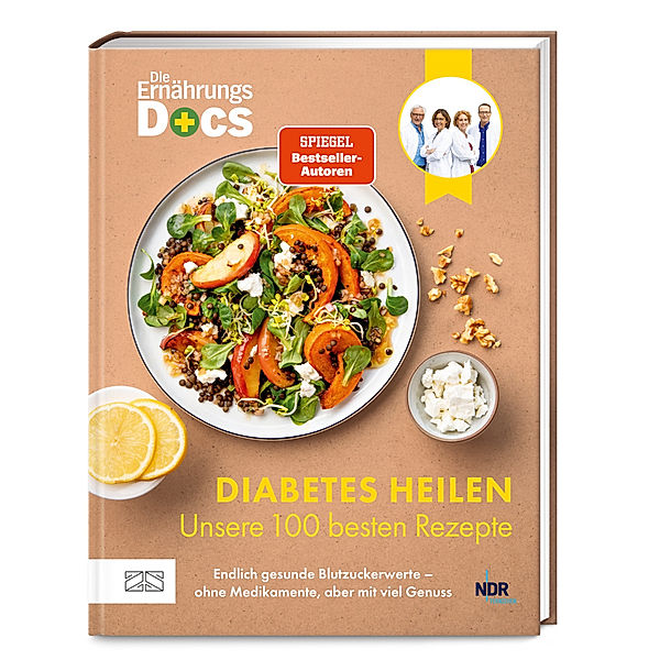 Die Ernährungs-Docs - Diabetes heilen - Unsere 100 besten Rezepte, Matthias Riedl, Jörn Klasen, Silja Schäfer, Viola Andresen
