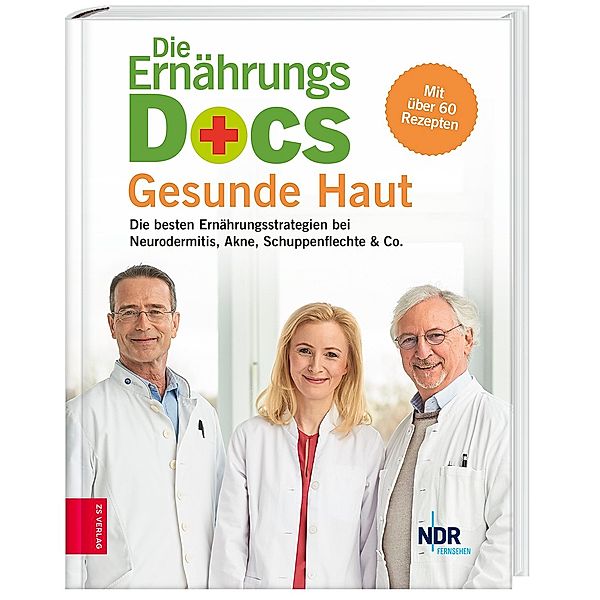 Die Ernährungs-Docs - Gesunde Haut, Anne Fleck, Matthias Riedl, Jörn Klasen
