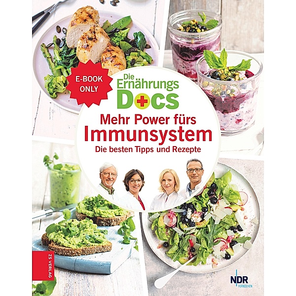 Die Ernährungs-Docs - Mehr Power fürs Immunsystem, Matthias Riedl, Silja Schäfer, Jörn Klasen, Anne Fleck