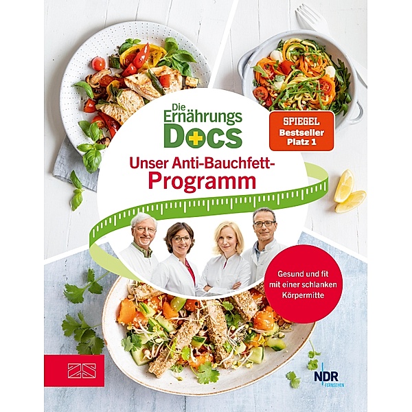 Die Ernährungs-Docs - Unser Anti-Bauchfett-Programm, Anne Fleck, Matthias Riedl, Silja Schäfer, Jörn Klasen