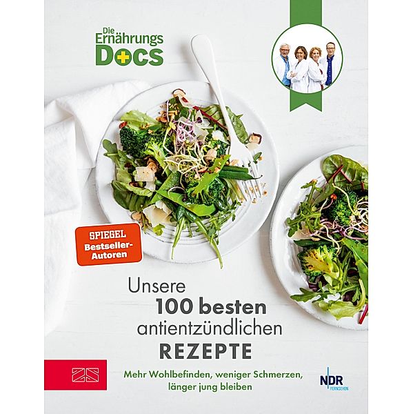 Die Ernährungs-Docs - Unsere 100 besten antientzündlichen Rezepte, Matthias Riedl, Viola Andresen, Silja Schäfer, Jörn Klasen