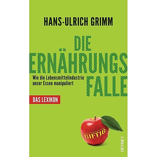 Die Ernährungsfalle, Hans-Ulrich Grimm