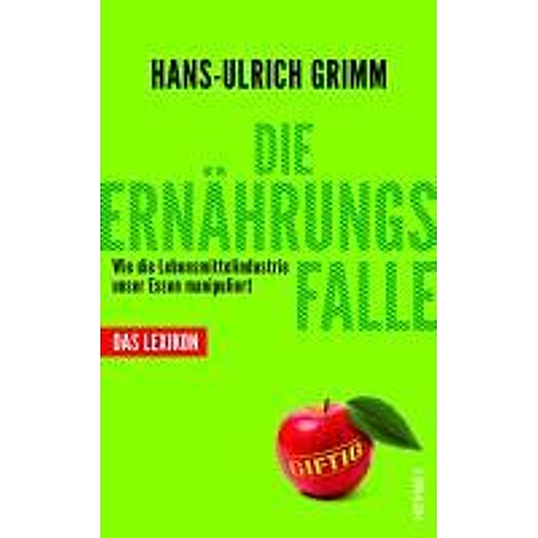 Die Ernährungsfalle, Hans-Ulrich Grimm