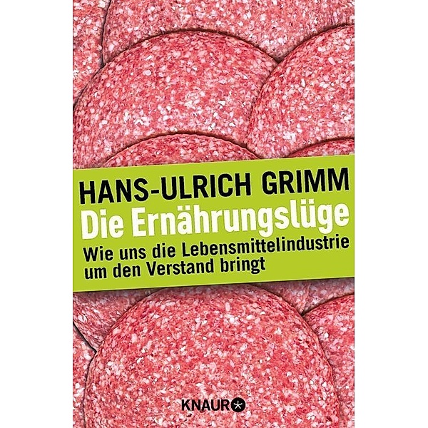 Die Ernährungslüge, Hans-Ulrich Grimm