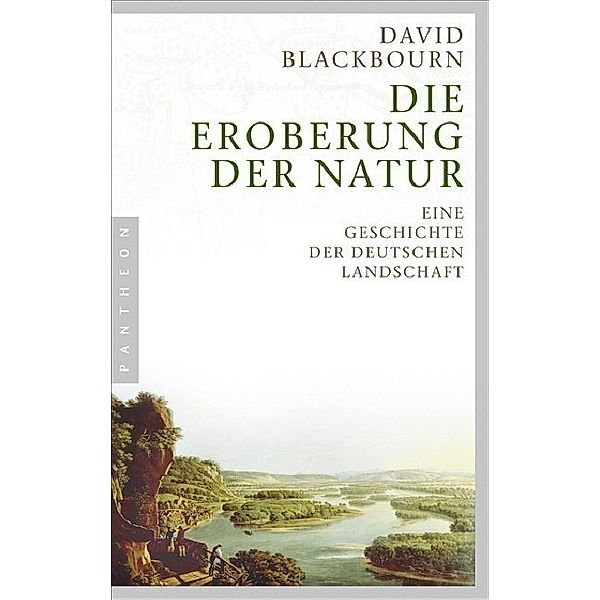 Die Eroberung der Natur, David Blackbourn