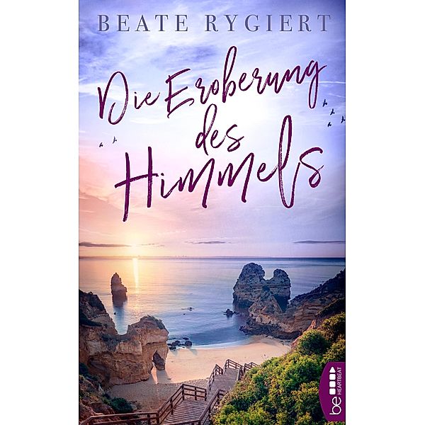 Die Eroberung des Himmels, Beate Rygiert