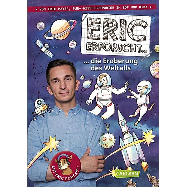 Die Eroberung des Weltalls / Eric erforscht ... Bd.1, Eric Mayer