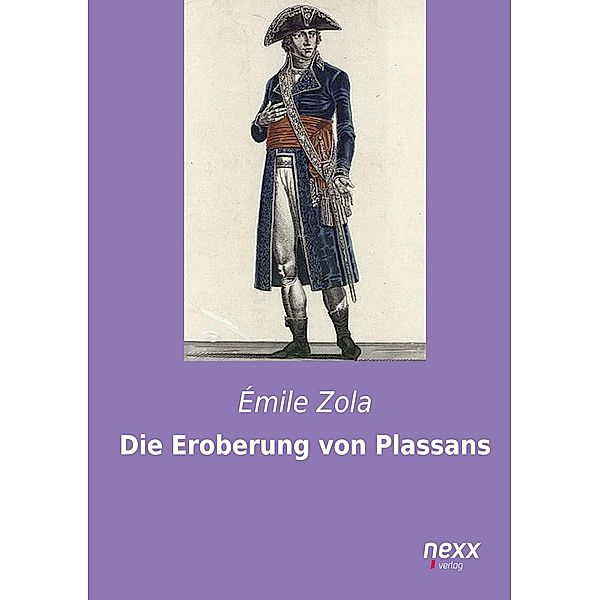 Die Eroberung von Plassans, Émile Zola