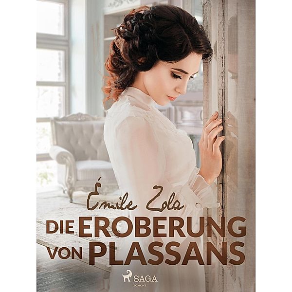 Die Eroberung von Plassans, Émile Zola