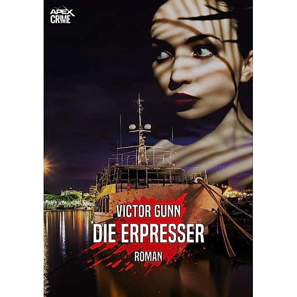 DIE ERPRESSER, Victor Gunn