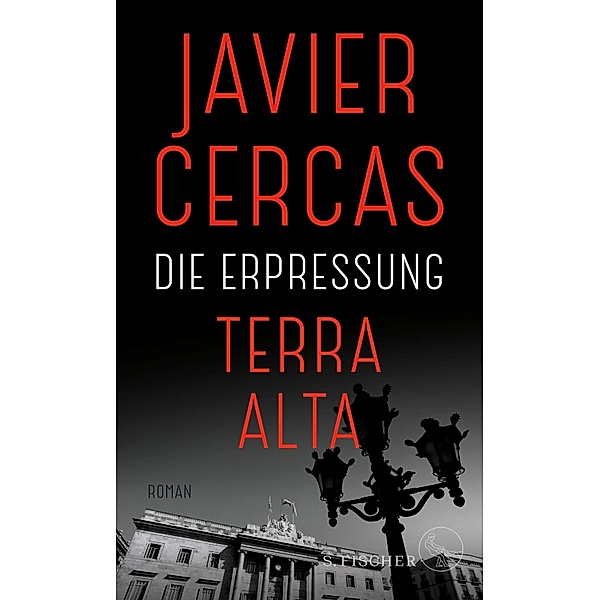 Die Erpressung / Terra Alta Bd.2, Javier Cercas